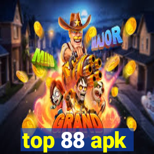 top 88 apk