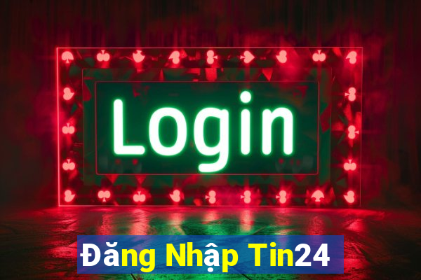 Đăng Nhập Tin24