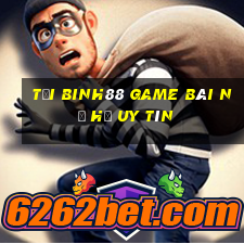 Tải Binh88 Game Bài Nổ Hũ Uy Tín