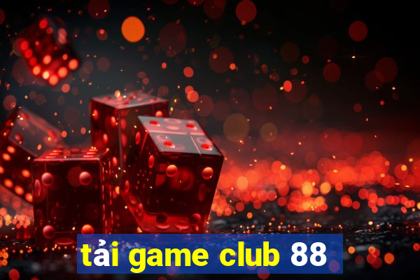 tải game club 88