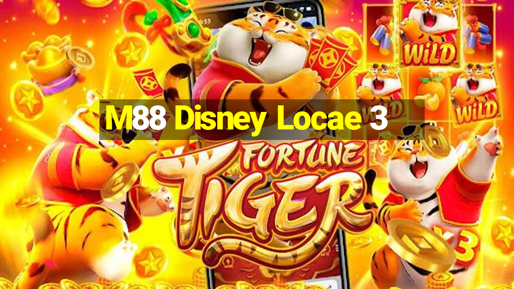 M88 Disney Locae 3