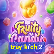 truy kích 2