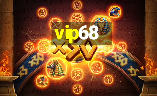 vip68