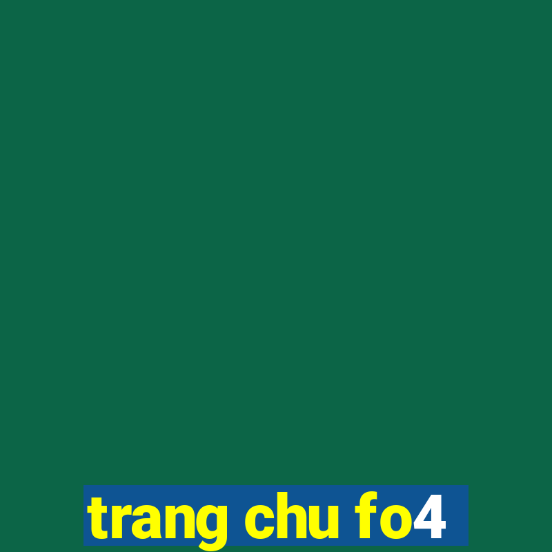 trang chu fo4