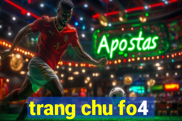 trang chu fo4