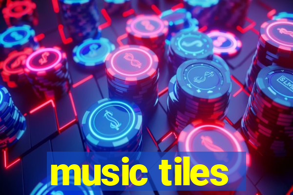 music tiles