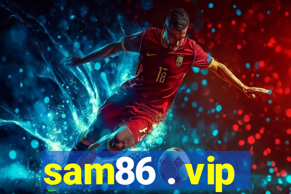 sam86 . vip