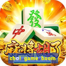 chơi game boom online 2