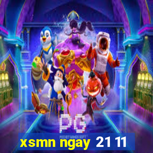 xsmn ngay 21 11