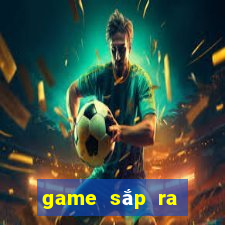 game sắp ra mắt 2021 mobile