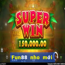 Fun88 nho mới ở Việt nam