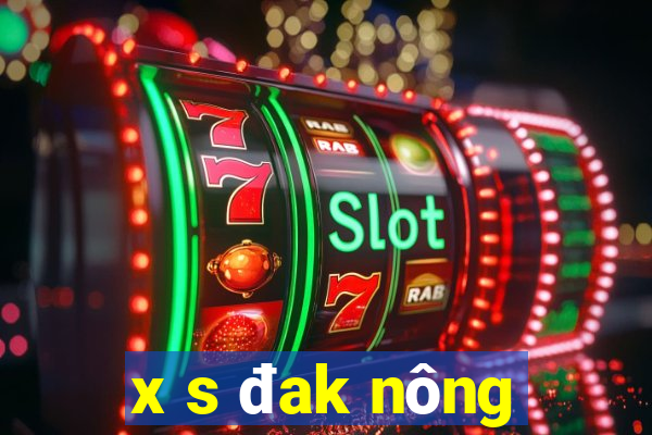 x s đak nông