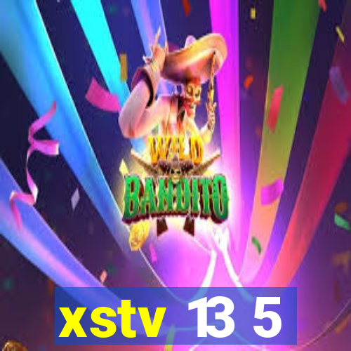 xstv 13 5