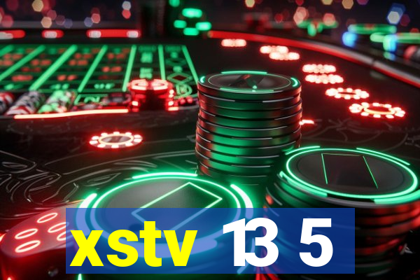 xstv 13 5