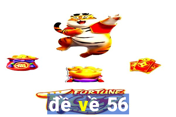 đề về 56