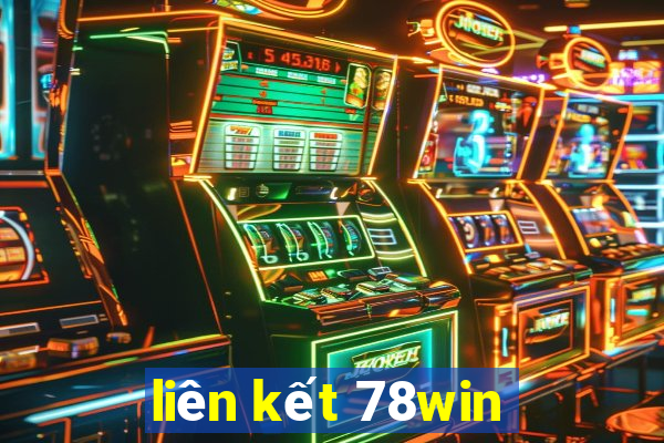 liên kết 78win