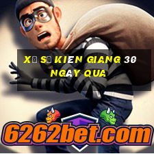 xổ số kiên giang 30 ngày qua