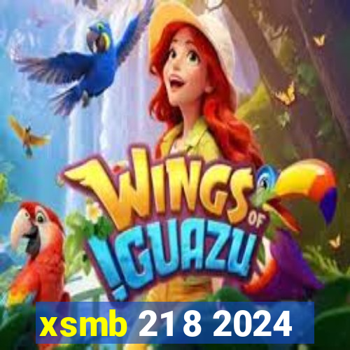 xsmb 21 8 2024