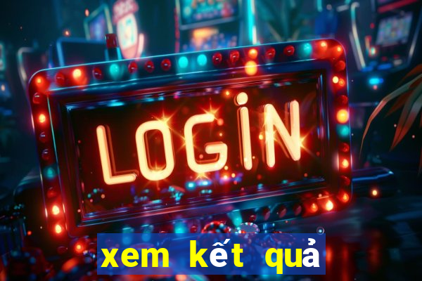 xem kết quả ngày mai