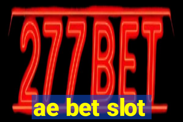 ae bet slot