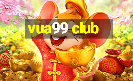 vua99 club