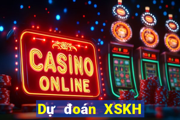 Dự đoán XSKH ngày 27