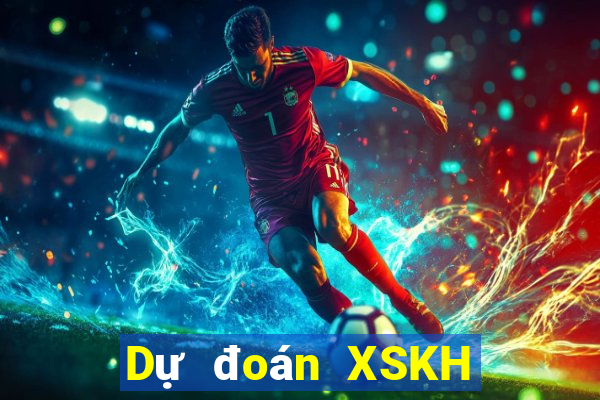 Dự đoán XSKH ngày 27