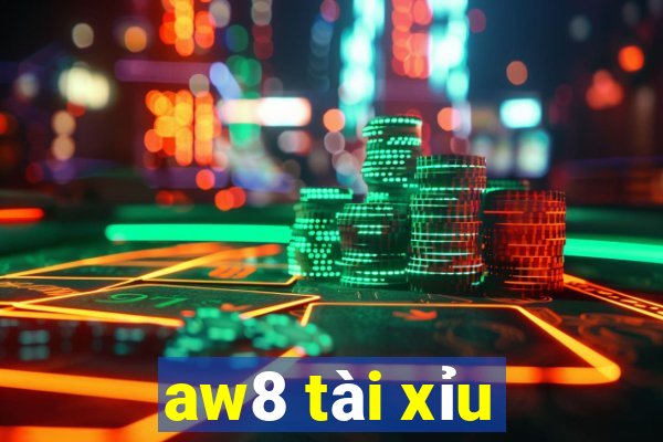 aw8 tài xỉu