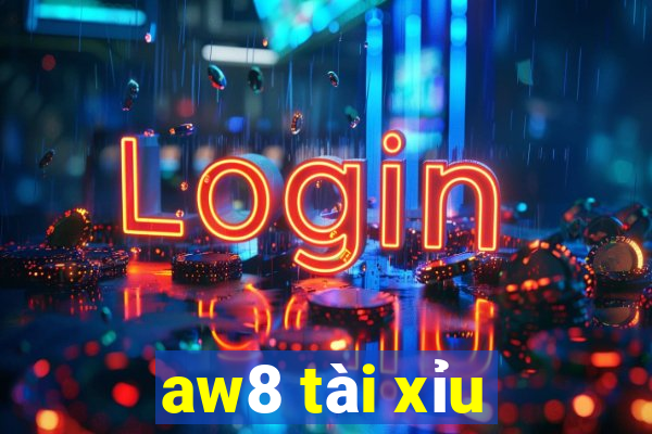 aw8 tài xỉu