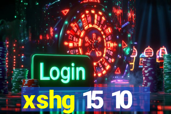 xshg 15 10