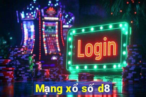 Mạng xổ số d8