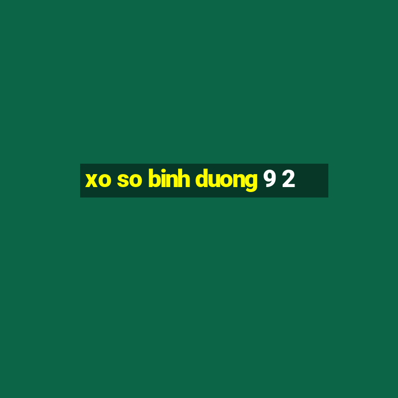 xo so binh duong 9 2