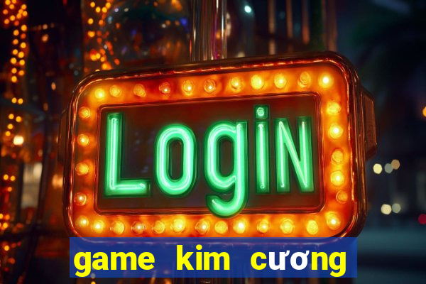 game kim cương huyền bí