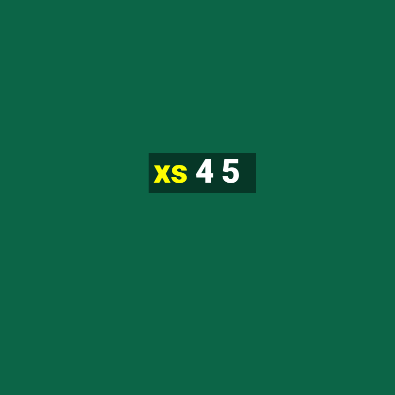 xs 4 5