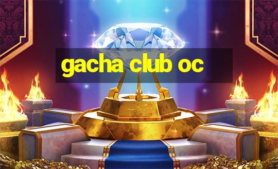 gacha club oc