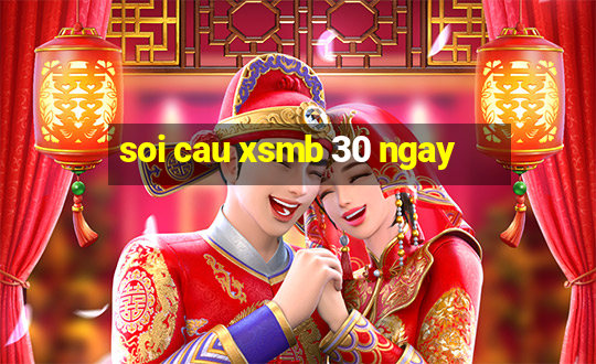 soi cau xsmb 30 ngay