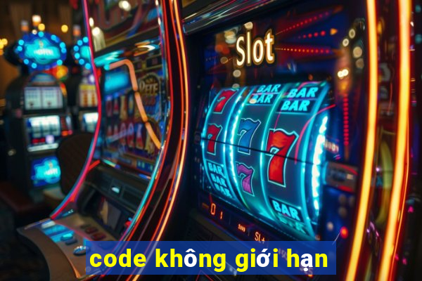 code không giới hạn