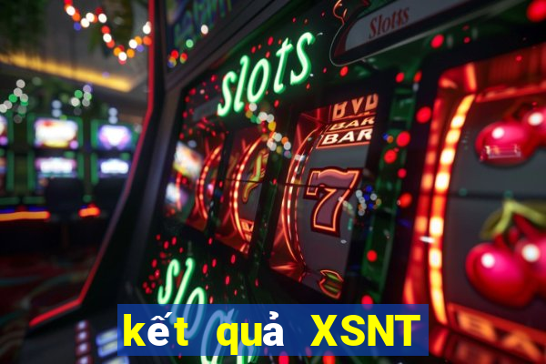 kết quả XSNT ngày 6