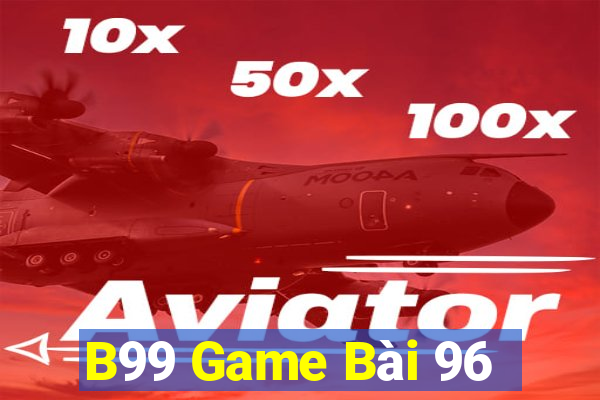 B99 Game Bài 96