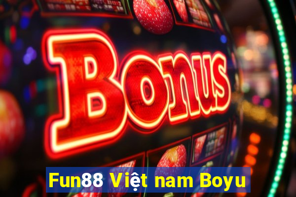 Fun88 Việt nam Boyu