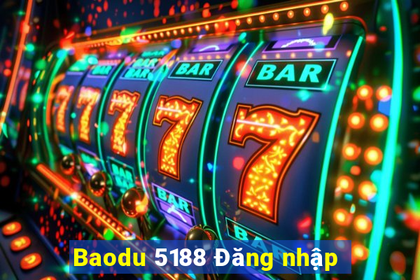 Baodu 5188 Đăng nhập