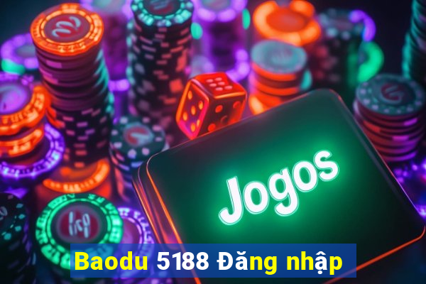 Baodu 5188 Đăng nhập