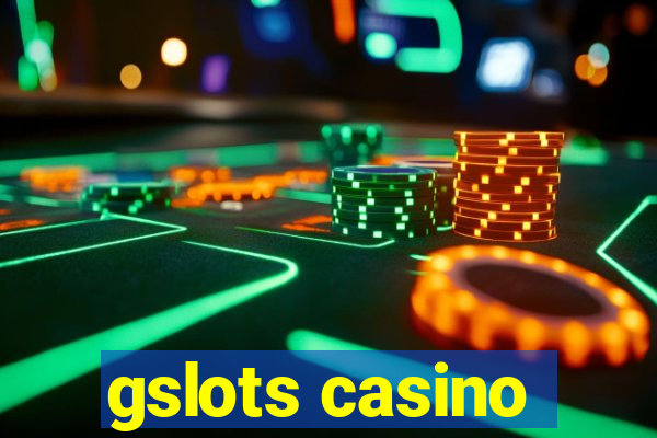 gslots casino