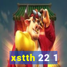 xstth 22 1