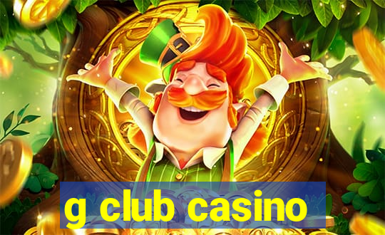 g club casino