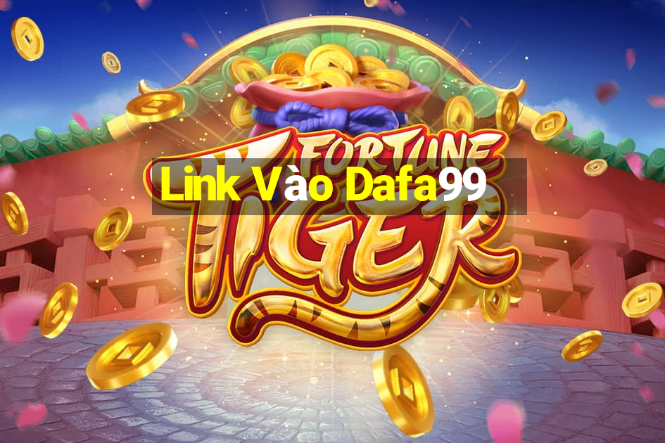 Link Vào Dafa99