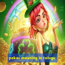 poker meaning in telugu