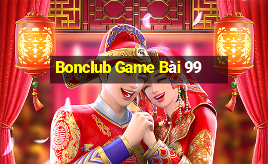 Bonclub Game Bài 99