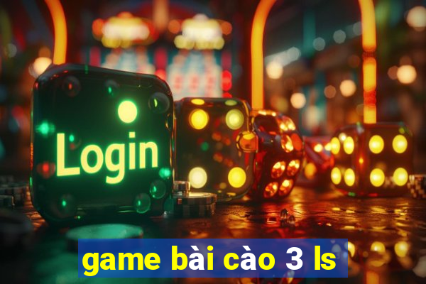 game bài cào 3 ls