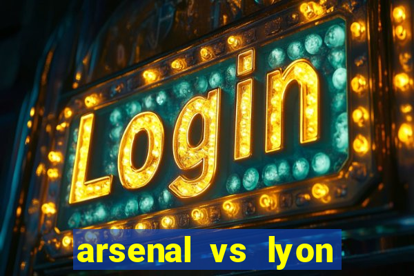 arsenal vs lyon truc tiep